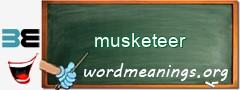 WordMeaning blackboard for musketeer